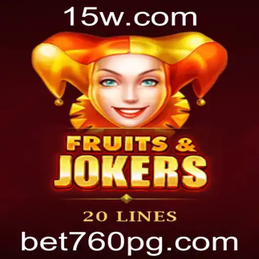 Descubra o Fascinante Mundo do Jogo FruitsAndJokers20 Com a Bet 760