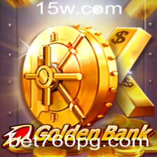 GoldenBank: Mergulhe no Mundo das Apostas com o Bet 760