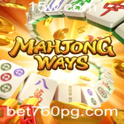 Descubra o Fascinante Mundo de MahjongWays e a Experiência de Apostas com 'Bet 760'